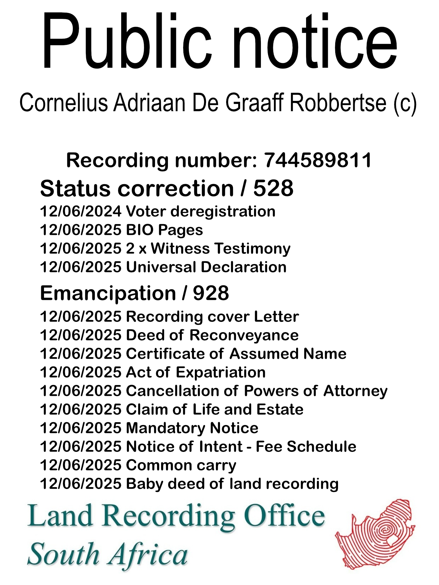 Public notice Cornelius Adriaan De Graaff Robbertse (c) Recording number 744589811